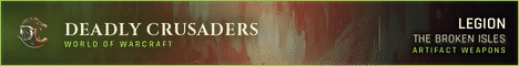 Deadly Crusaders – World of Warcraft
