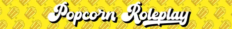 Popcorn Roleplay banner